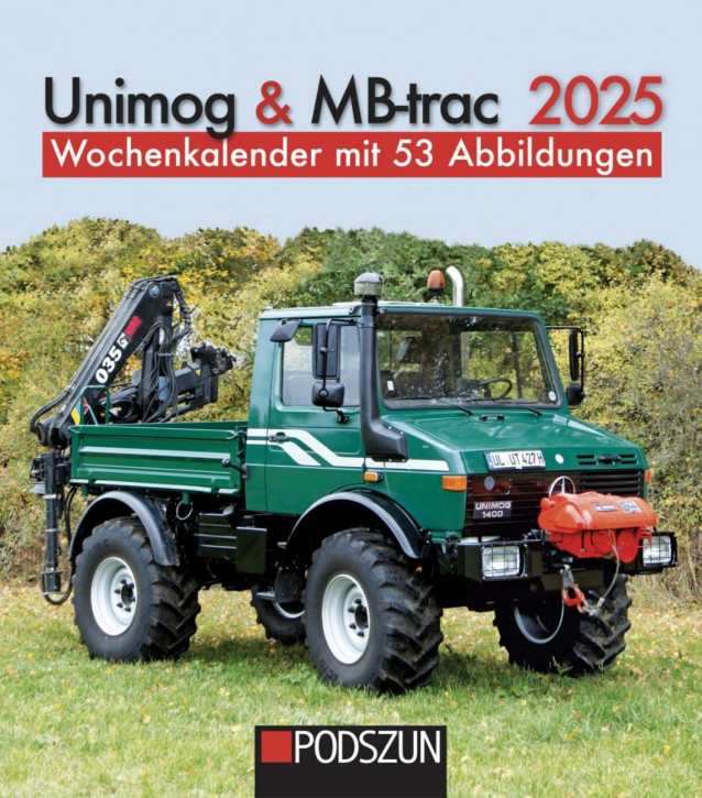 Unimog & MB-trac<br /> Wochenkalender 2025